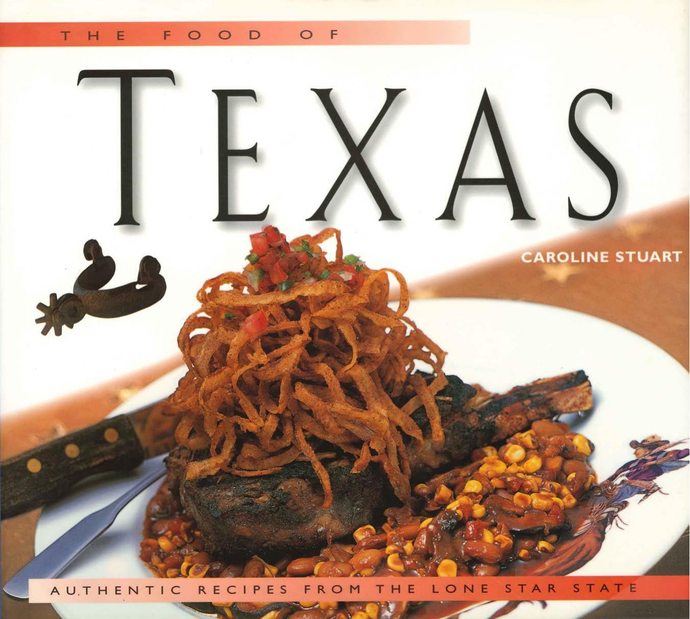 The Food of Texas by Caroline Stuart