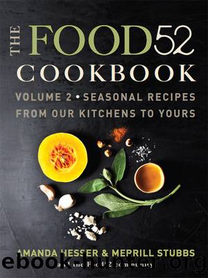 The Food52 Cookbook, Volume 2 by Amanda Hesser & Merrill Stubbs