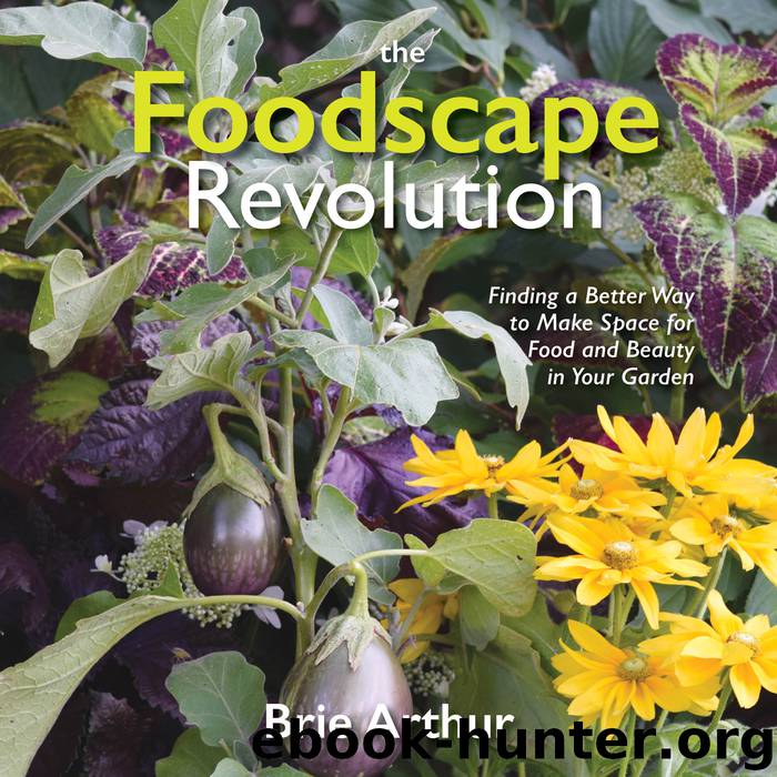 The Foodscape Revolution by Brie Arthur