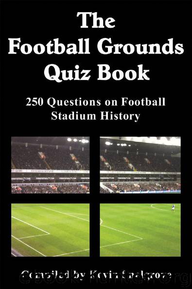 The Football Grounds Quiz Book by Kevin Snelgrove