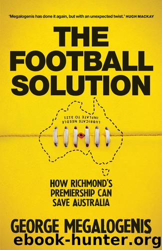 The Football Solution by George Megalogenis