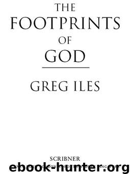 The Footprints of God: A Novel by Iles Greg