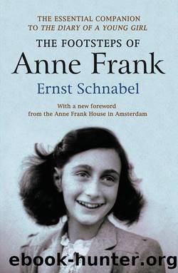 The Footsteps of Anne Frank by Ernst Schnabel