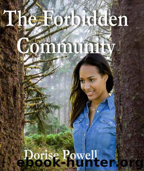 The Forbidden Community by Dorise Powell & Angel Armstead & Ermisenda Alvarez