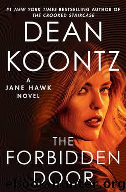 The Forbidden Door: A Jane Hawk Novel by Dean Koontz
