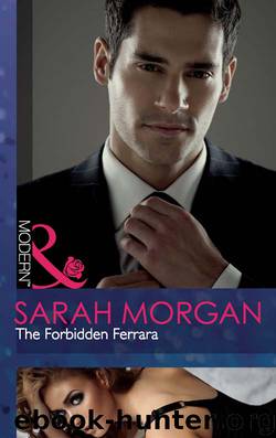 The Forbidden Ferrara by Sarah Morgan