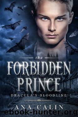 The Forbidden Prince (Dracula's Bloodline Book 5) by Ana Calin