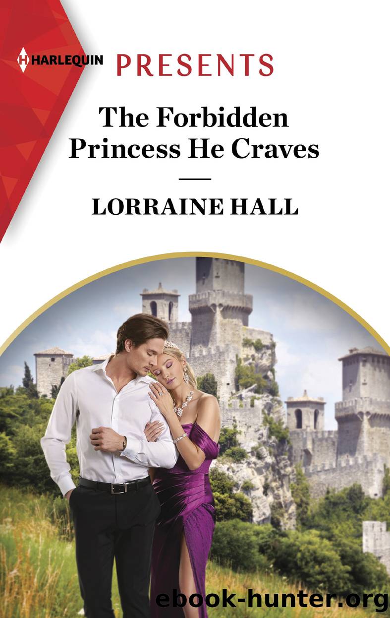 The Forbidden Princess He Craves by Lorraine Hall