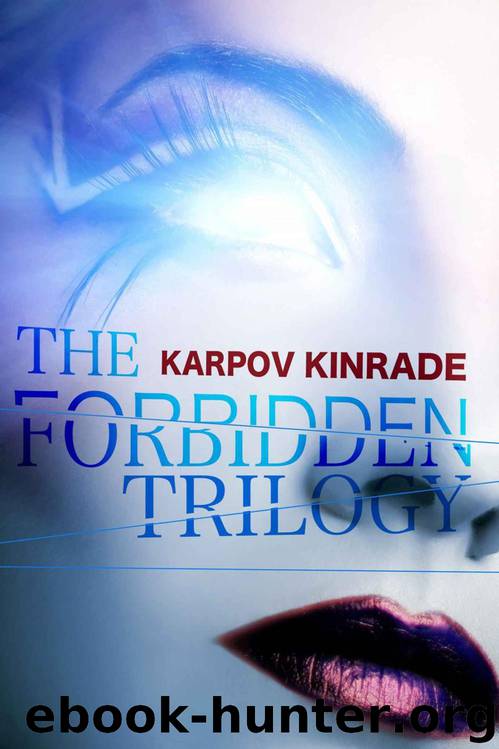 The Forbidden Trilogy (Special Omnibus Edition) by Karpov Kinrade