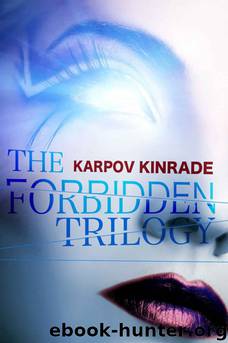 The Forbidden Trilogy by Karpov Kinrade