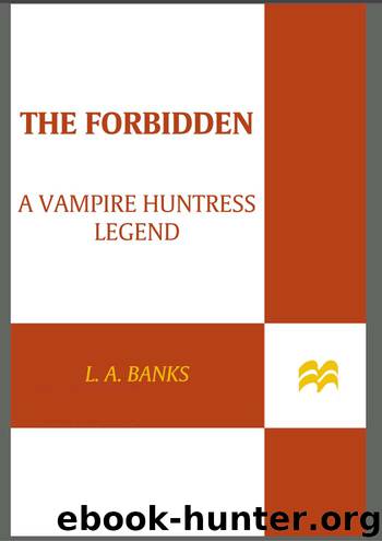 The Forbidden by L. A. Banks