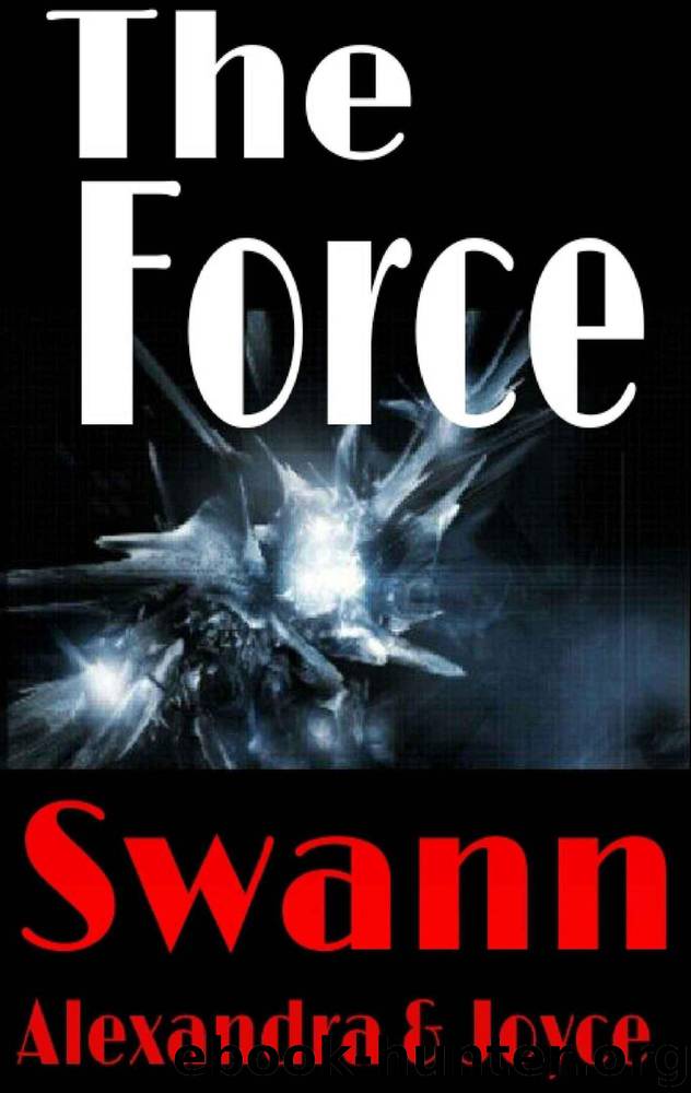 The Force (The Kingdom Chronicles) by Swann Alexandra & Swann Joyce