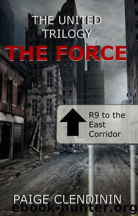 The Force (The United Trilogy Book 1) by Paige Clendenin