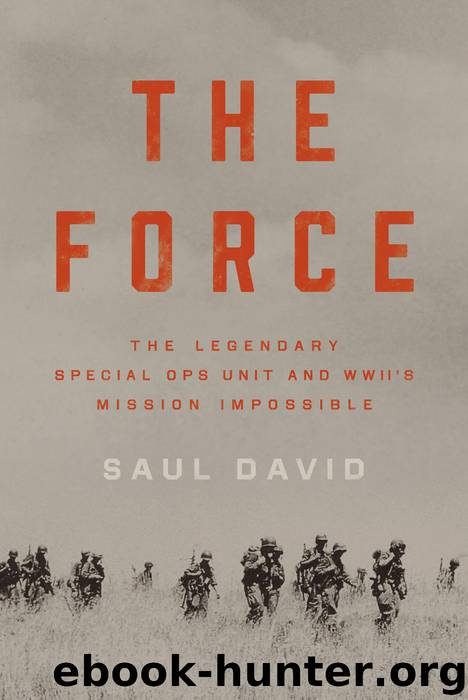 The Force by Saul David
