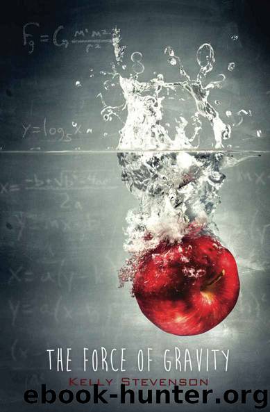 The Force of Gravity (The Force of Gravity, Book 1) by Stevenson Kelly