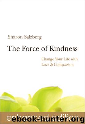 The Force of Kindness by Sharon Salzberg