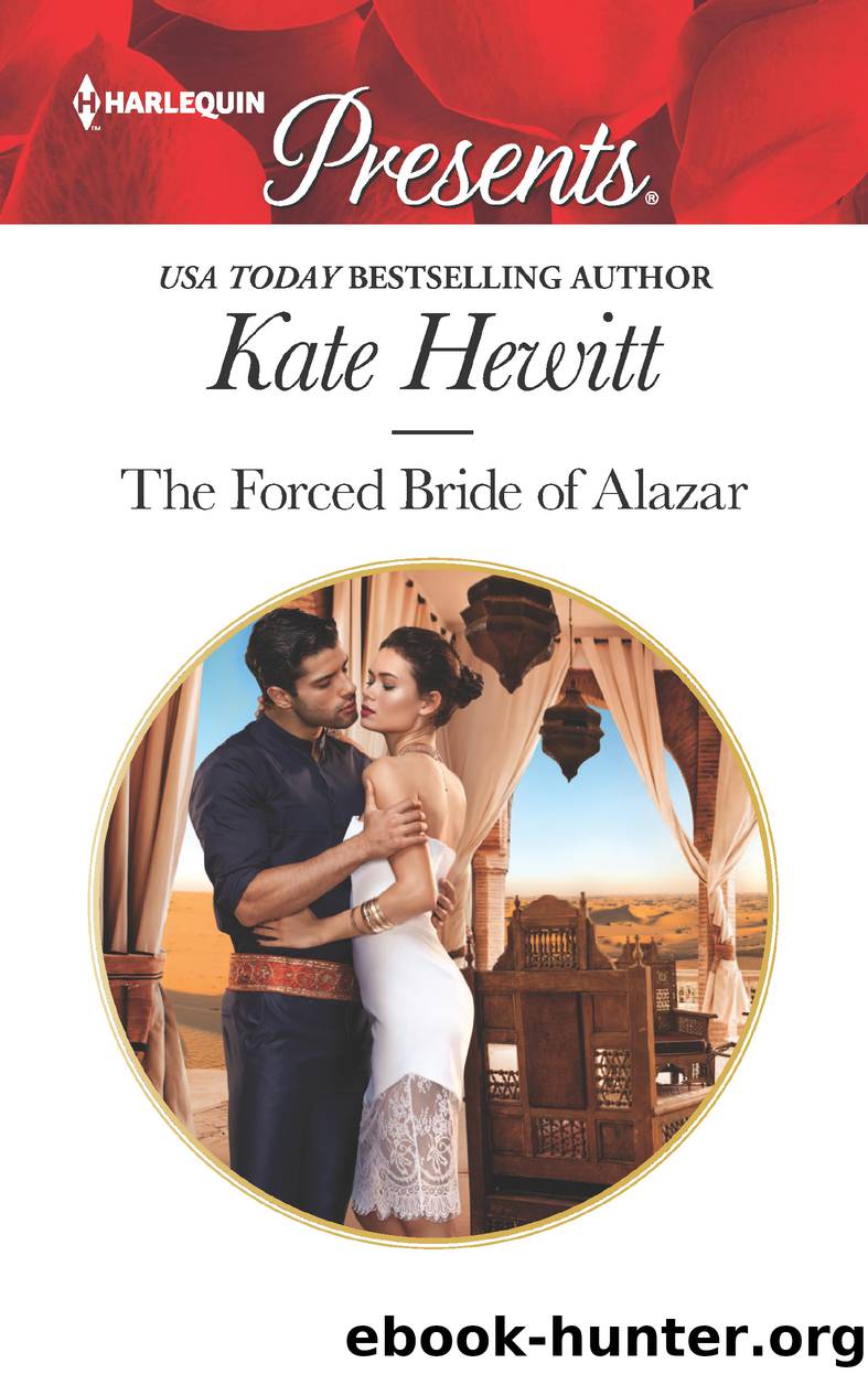 The Forced Bride of Alazar by Kate Hewitt