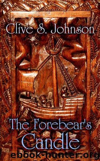 The Forebear's Candle: A time travel mystery and love story set against the intrigue of Henry Tudor's England by Clive S. Johnson