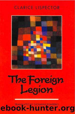 The Foreign Legion by Clarice Lispector