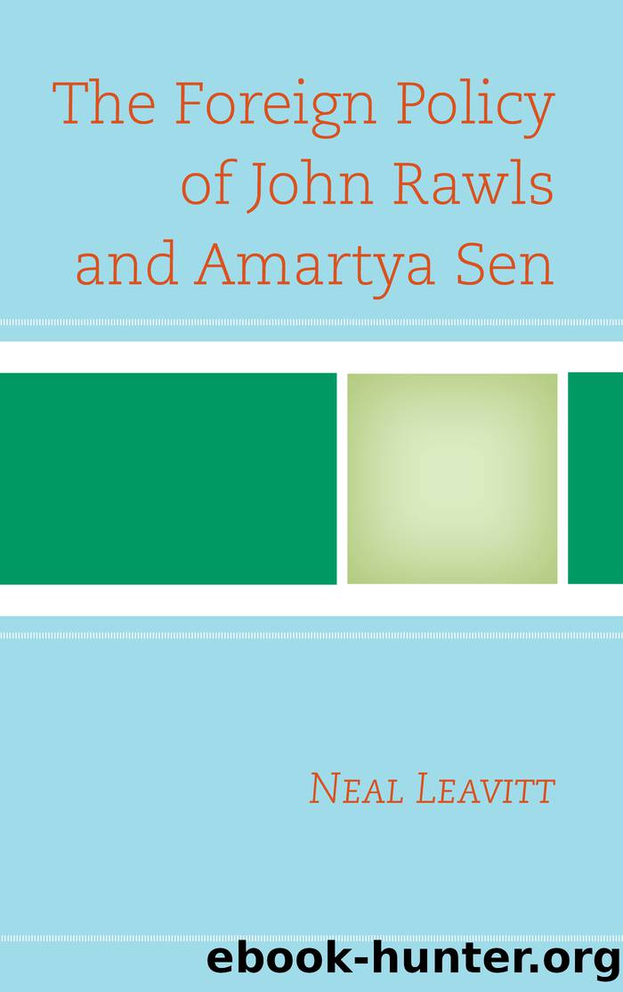 The Foreign Policy of John Rawls and Amartya Sen by Leavitt Neal;