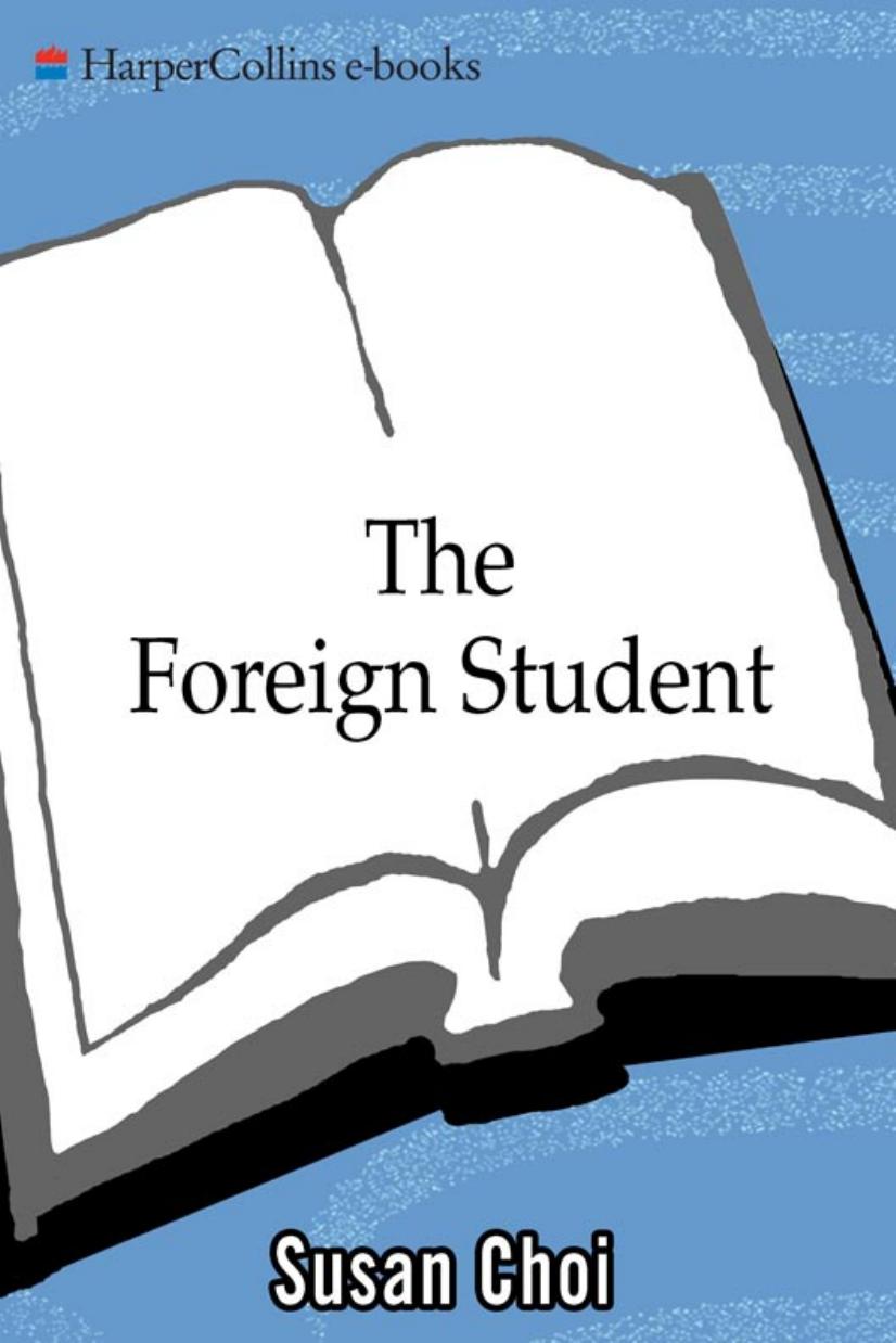 The Foreign Student by Susan Choi