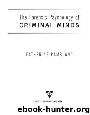 The Forensic Psychology of Criminal Minds by Katherine Ramsland - free ...