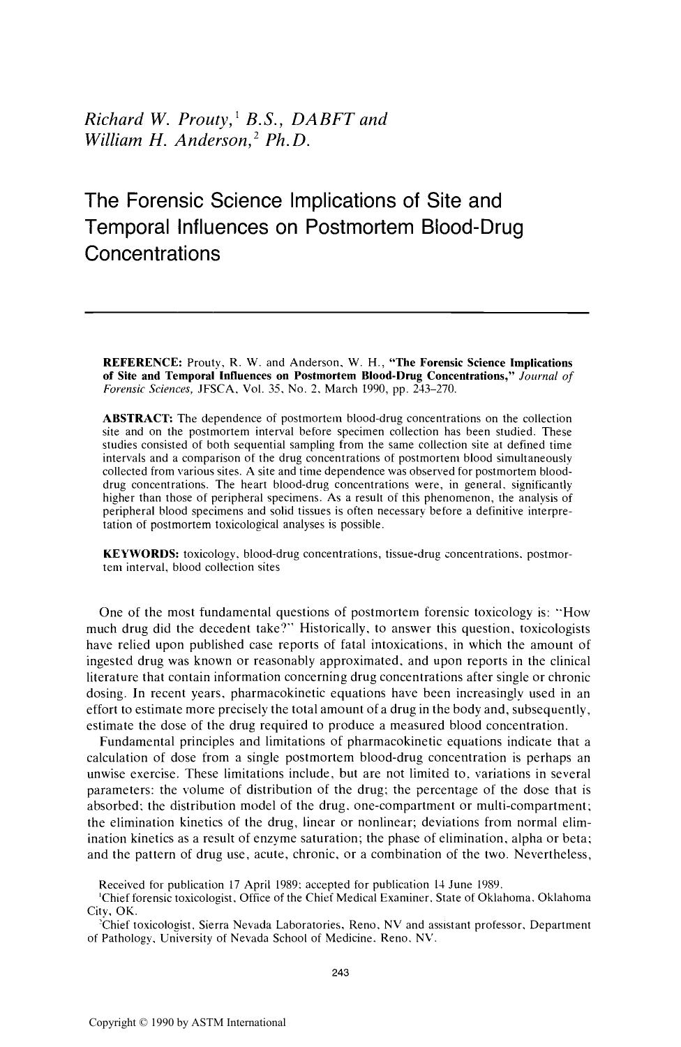 The Forensic Science Implications of Site and Temporal Influences on Postmortem Blood-Drug Concentrations by Prouty RW Anderson WH