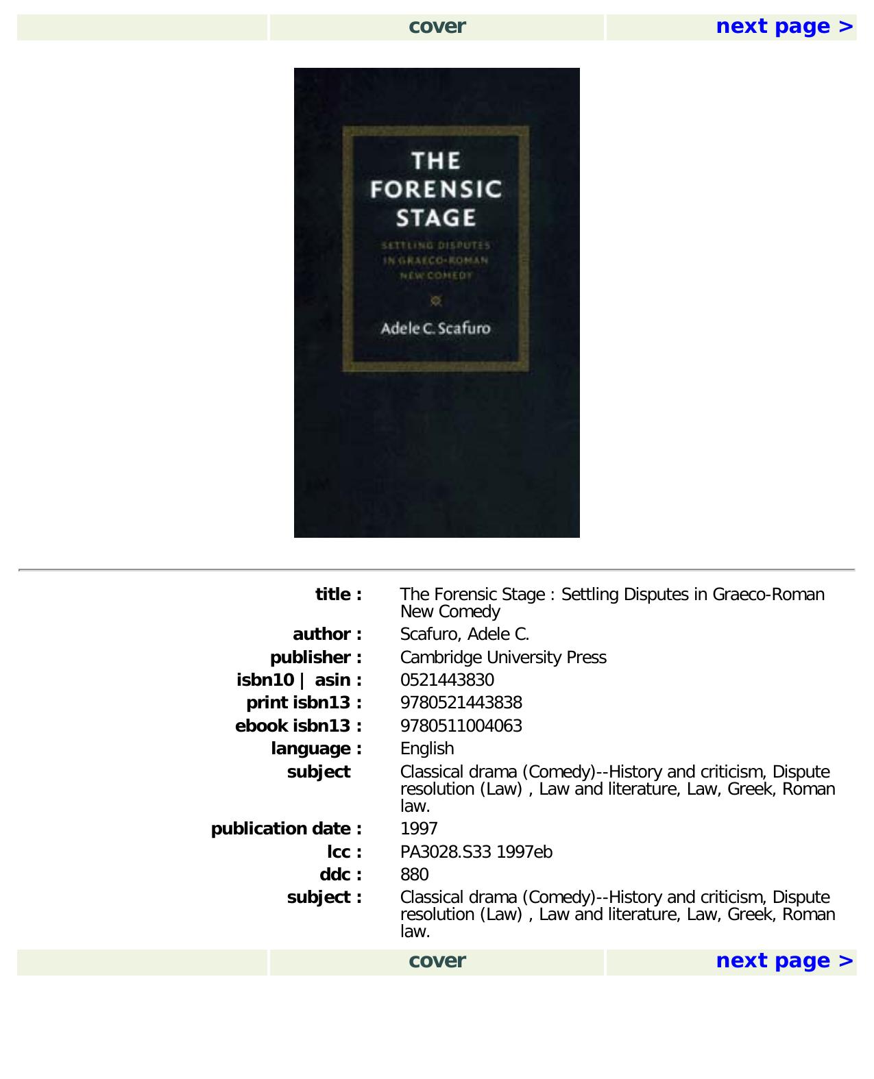 The Forensic Stage: Settling Disputes in Graeco-Roman New Comedy by Adele C. Scafuro