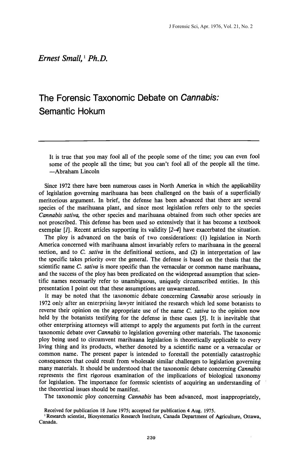The Forensic Taxonomic Debate on <i>Cannabis:<i> Semantic Hokum by Small E