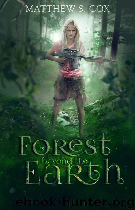 The Forest Beyond the Earth by Matthew S. Cox