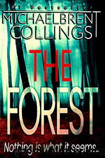 The Forest by Collings Michaelbrent