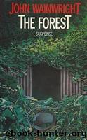 The Forest by John Wainwright