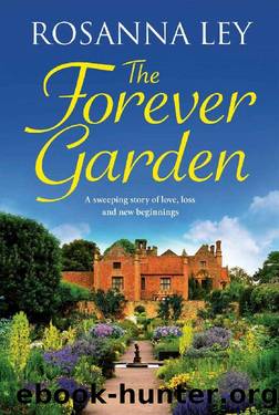The Forever Garden by Rosanna Ley