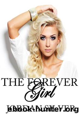The Forever Girl by Jordan Silver