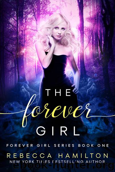 The Forever Girl by Rebecca Hamilton