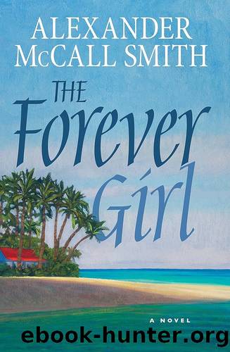 The Forever Girl by Smith Alexander McCall