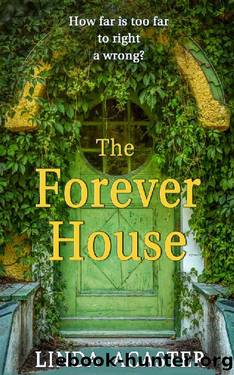 The Forever House by Linda Acaster