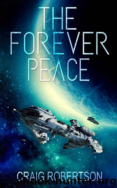The Forever Peace by Craig Robertson