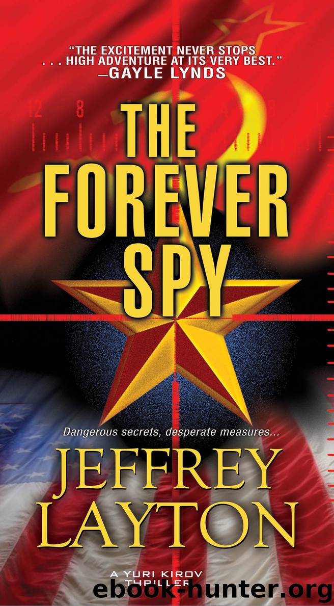 The Forever Spy by Jeffrey Layton