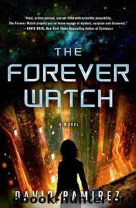 The Forever Watch by David Ramirez