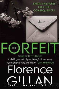 The Forfeit: An enthralling psychological suspense novel that will keep you captivated from start to finish. by Florence Gillan