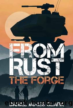 The Forge by Daniel James Clark