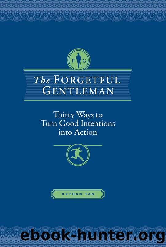 The Forgetful Gentleman by Nathan Tan