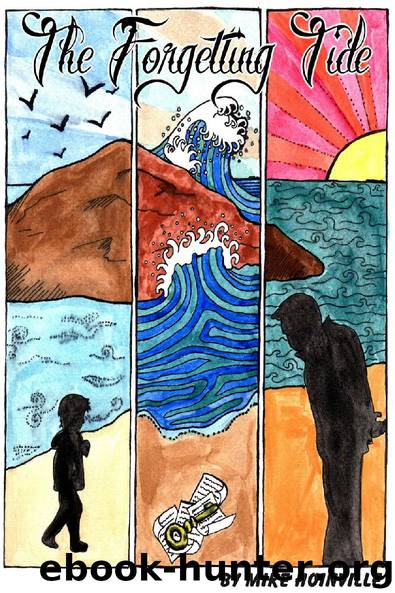The Forgetting Tide by Mike Hoinville
