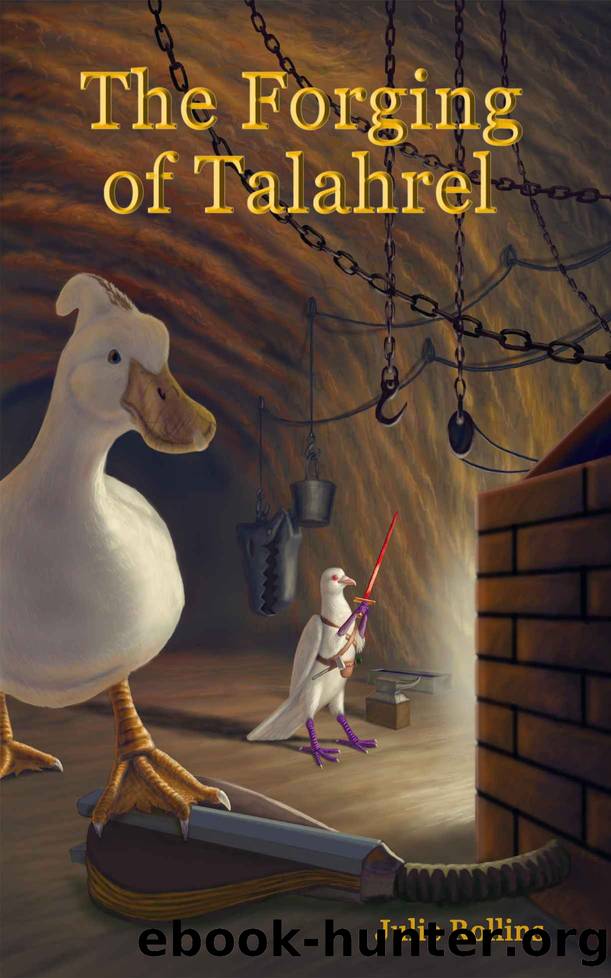 The Forging of Talahrel by Julie Rollins