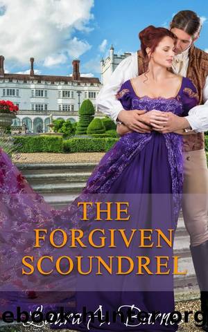 The Forgiven Scoundrel (Tricking the Scoundrels, #5) by Laura A. Barnes