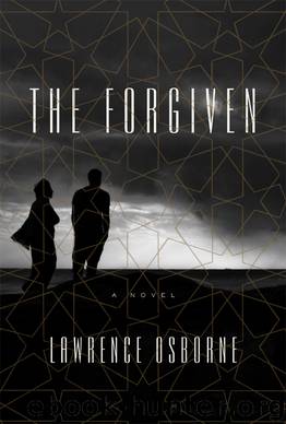The Forgiven by Lawrence Osborne