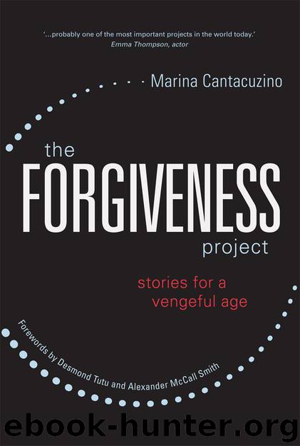 The Forgiveness Project by Marina Cantacuzino