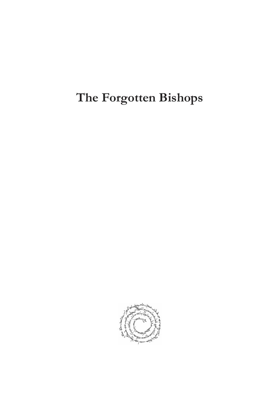 The Forgotten Bishops: The Malabar Independent Syrian Church and its Place in the Story of the St Thomas Christians of South India by John Fenwick
