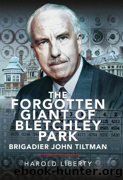 The Forgotten Giant of Bletchley Park by Harold Liberty